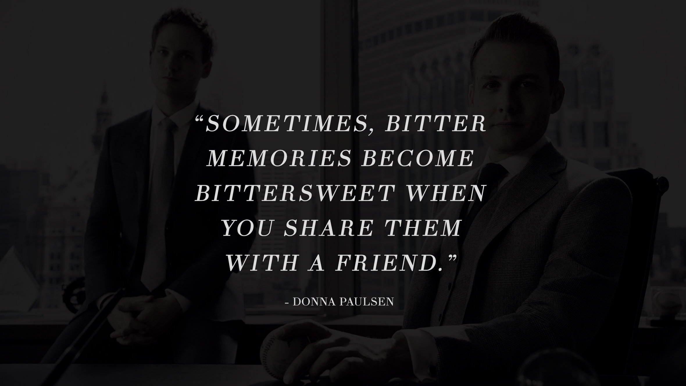 13 Highly Inspiring And Motivating Quotes From The Successful TV Series Suits 12