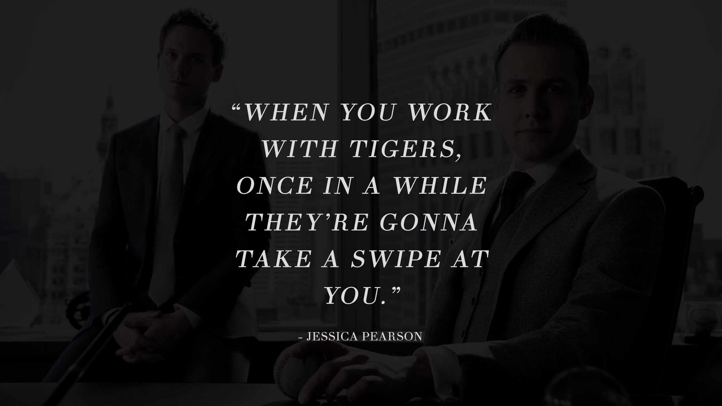 13 Highly Inspiring And Motivating Quotes From The Successful TV Series Suits 9
